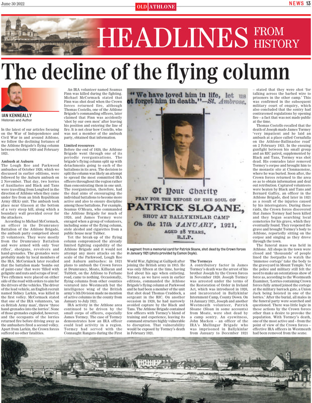 In the latest of our articles focusing on the War of Independence and Civil War in and around Athlone, we follow the declining fortunes of the Athlone Brigade’s flying column between October 1920 and February 1921.